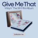 웨이션브이 (WAYV) - 미니 5집 [Give Me That] (Box Ver.)