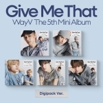 웨이션브이 (WAYV) - 미니 5집 [Give Me That] (Digipack Ver.) 랜덤