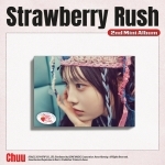 츄 (CHUU) - 미니 2집 [Strawberry Rush] (STAYG ALBUM ver.)