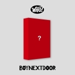 보이넥스트도어 (BOYNEXTDOOR) - 1st Single 'WHO!' [Crunch ver.]